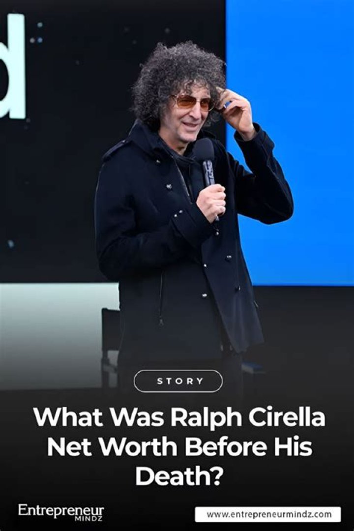 What Was Ralph Cirella Net Worth Before His Death?